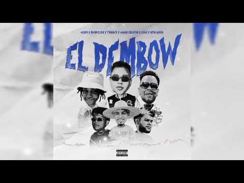 Jeeiph, Akapellah, Trainer, Junior Caldera, Oliwi, Afro Nigga - El Dembow