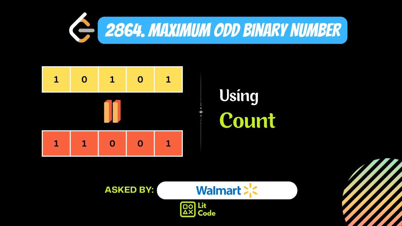 HOW TO FIND Maximum Odd Binary Number - Leetcode 2864