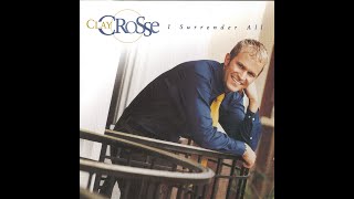 Clay Crosse -  I Surrender All HD