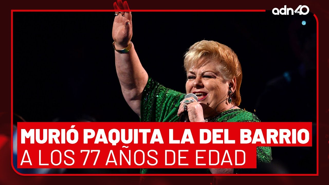 🚨¡Última Hora! Murió Paquita la del Barrio a los 77 años de edad