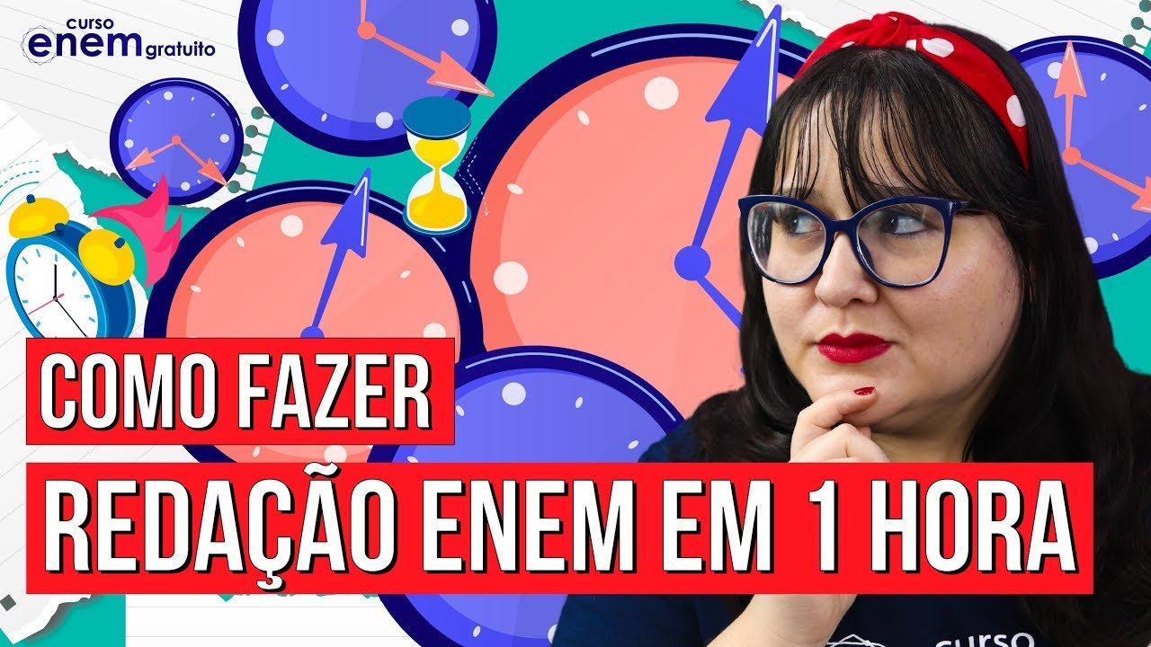 COMO FAZER A REDAÇÃO EM UMA HORA | Redação para o Enem