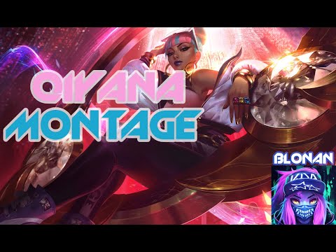 Qiyana Montage - Clean