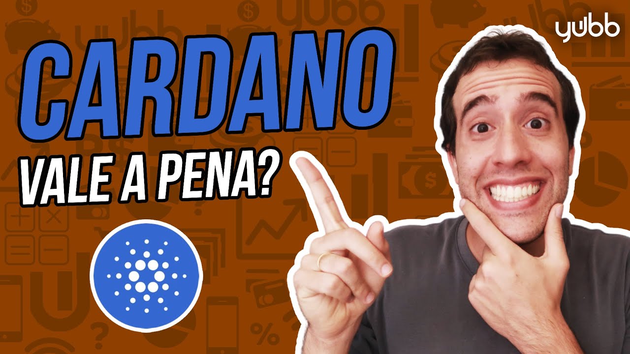 Cardano ADA: vale a pena comprar? O que é e como funciona? - Bernardo Pascowitch