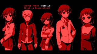 Corpse Party -Rebuilt- OST: Music Track 1