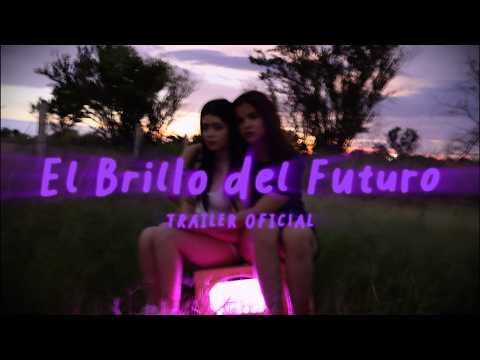 El Brillo del Futuro - SHORT FILM - TRAILER OFICIAL