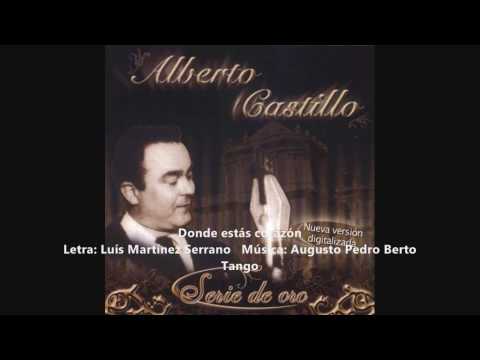 Alberto Castillo - Dónde estas corazón?