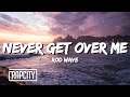 Rod Wave Never Get Over Me Lyrics