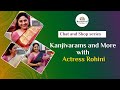 Star Style Meets Kanjivaram Silks Actress Rohini Mam Shops At Hayagrivas Rohini Puresilksarees