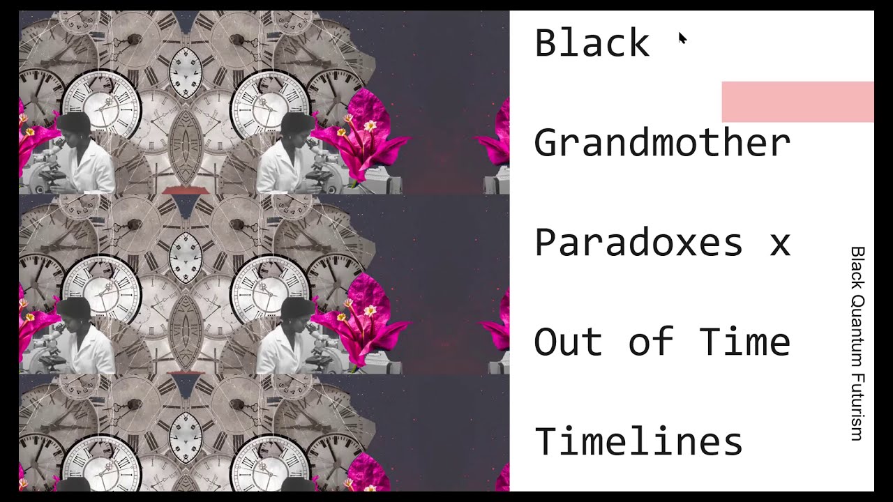 Local MeanTime: Black Grandmother Paradoxes x Out of Line Timelines