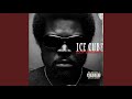 Ice Cube - Gangsta Rap Made Me Do It - Songs on Repeat