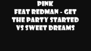 Pink - Get The Party Started (Sweat Dreams Remix) (lyrics)