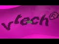 REUPLOAD Vtech Logo With Six Effects