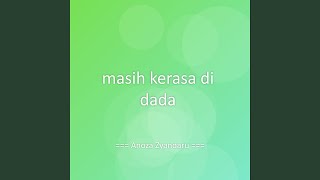 Download lagu masih kerasa di dada mp3