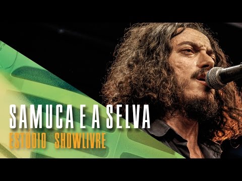 "Detergente" - Samuca e a Selva no Estúdio Showlivre 2017