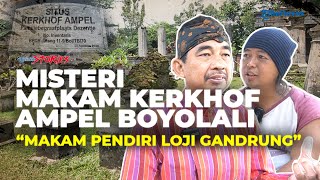 Misteri Makam Kerkhof Ampel: Tempat Peristirahatan Pendiri Loji Gandrung, Konon Dikenal Angker