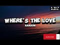 Hanson - Where's The Love (Lyrics)