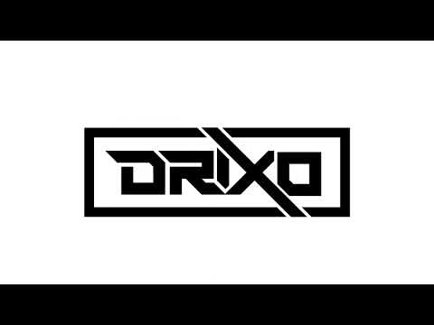 Drixo Intro