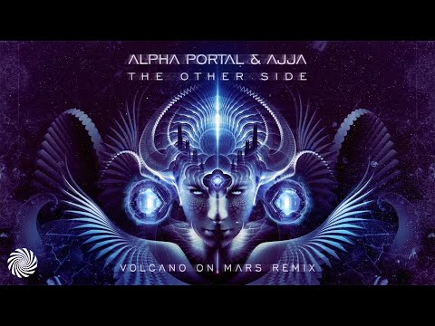 Alpha Portal & Ajja - The Other Side (Volcano on Mars Remix)