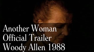 Another Woman (1988) - Official Trailer - Woody Allen, Gena Rowlands, Mia Farrow