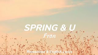 Download lagu Spring & U - Fran | Romanized & English Lyrics mp3
