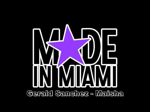 Gerald Sanchez - Maisha