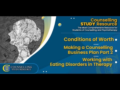 Episode 236 - Conditions of Worth - Starting in Private Practice - Working with Eating Disorders