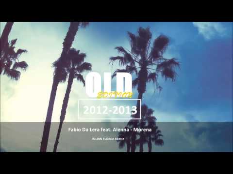 Fabio Da Lera ft. Alenna - Morena (Iulian Florea remix)