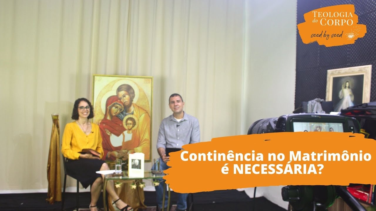 35. "Continência no Matrimônio é necessária?" | Teologia do Corpo #SeedBySeed