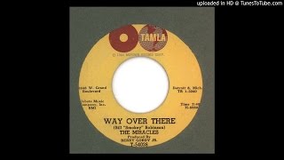Miracles, The - Way Over There (with strings) - 1960