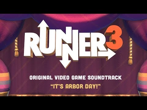 Runner3 Original Soundtrack - 05 - It's Arbor Day