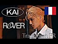 KAI (카이): 'ROVER' (Traduction FR)🇫🇷
