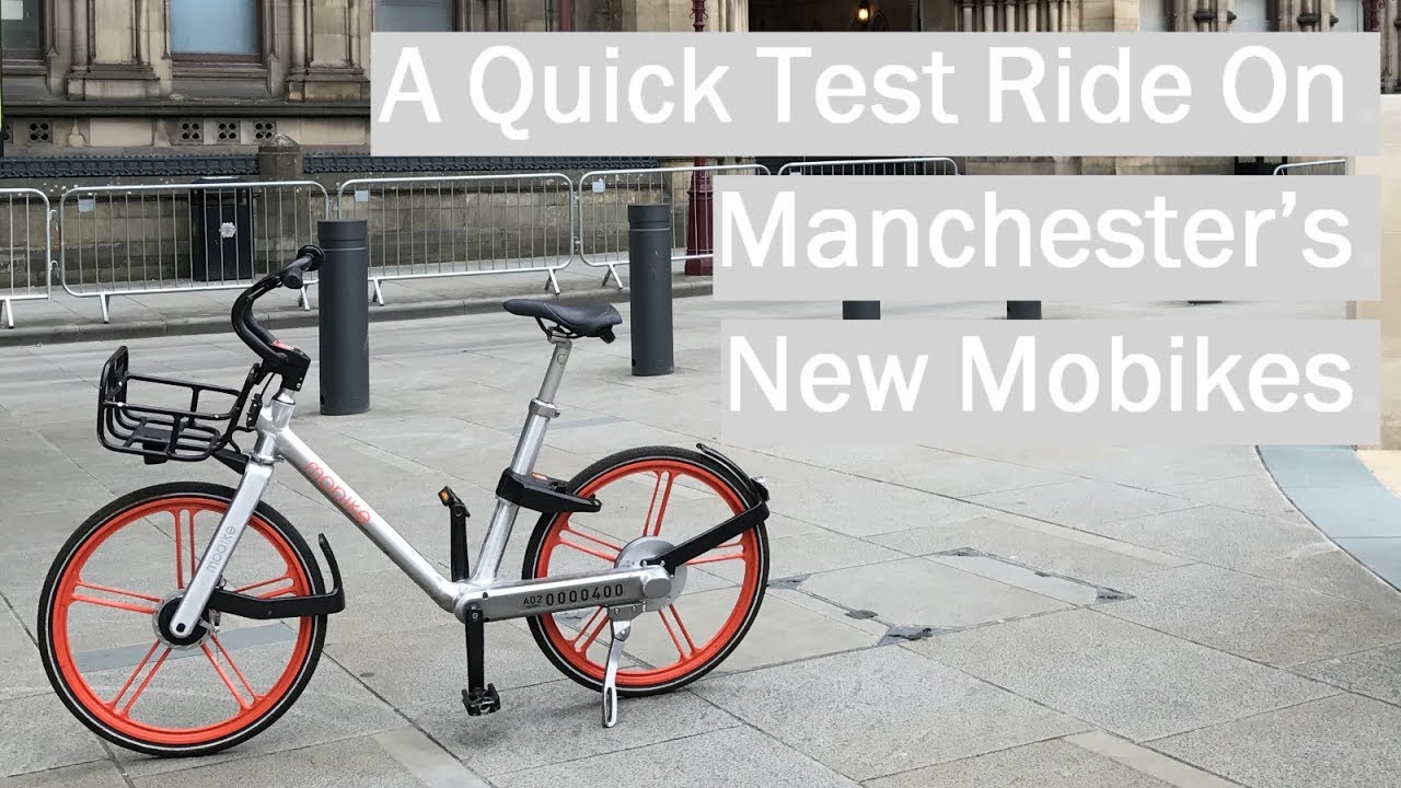 Mobike - Manchester's Bike Hire Scheme - First Look