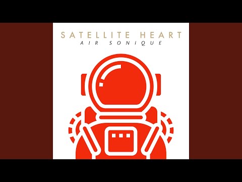 Satellite Heart