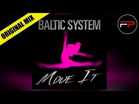 Baltic System - Move It (Original Mix)