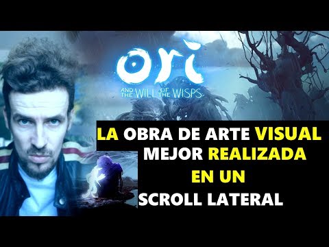 オリとウィスプスの意志 - プレ・アナリス / 第一次世界大戦7つの馬 / 第二次世界大戦7つのグランド・デル・エイニョ (ORI AND THE WILL OF THE WISPS - PRE-ANÁLISIS / PRIMERAS 7 HORAS DE JUEGO / DE LOS GRANDES DEL AÑO)