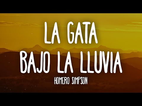 Homero Simpson - La Gata Bajo La Lluvia (Letra/Lyrics) AI Cover