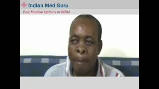 Mr. Amadi, Nigeria patient video testimonial India