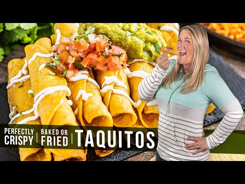 Perfectly Crispy Baked or Fried Taquitos