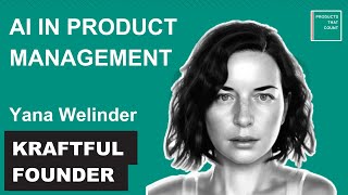 How to Incorporate AI in Product Management | Kraftful Founder