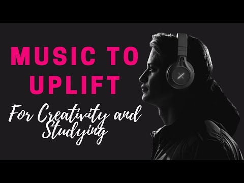 Uplifting Relaxing Music [Motivational Music For Creativity and Studying]