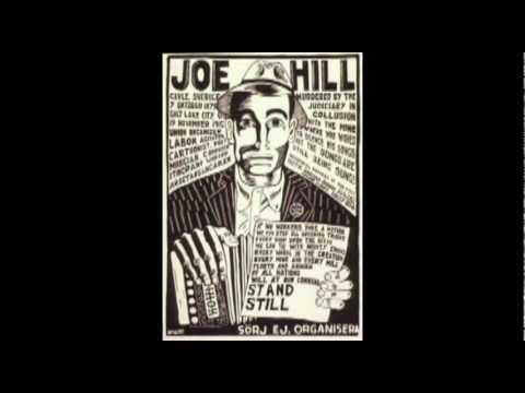 The Ballad of Joe Hill - by Phil Ochs