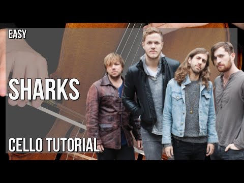 How to play Sharks by Imagine Dragons on Cello (Tutorial)