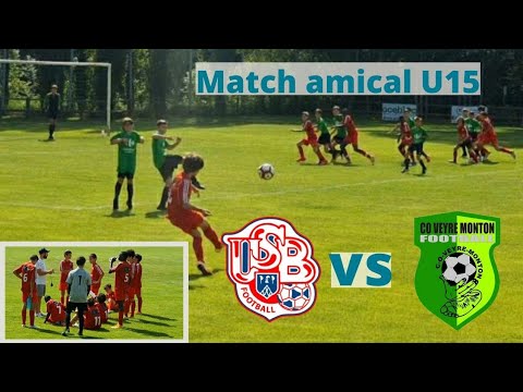 MATCH AMICAL (U15) : U.S BEAUMONT - VEYRE-MONTON !!!