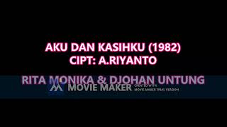 Download lagu RITA MONIKA & DJOHAN UNTUNG AKU DAN KASIHKU 1982  CIPT  A RIYANTO mp3