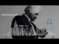 Sidhu moosewala new song ll Armaan (slowed and reverb ) ll new Punjabi song 2022 ll slomooo