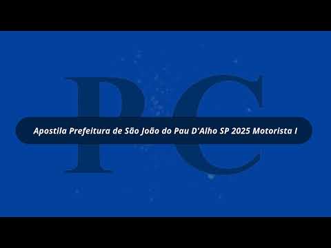 Apostila Prefeitura de São João do Pau D'Alho SP 2025 Motorista I
