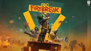FBC: Firebreak Launch Trailer Trailer