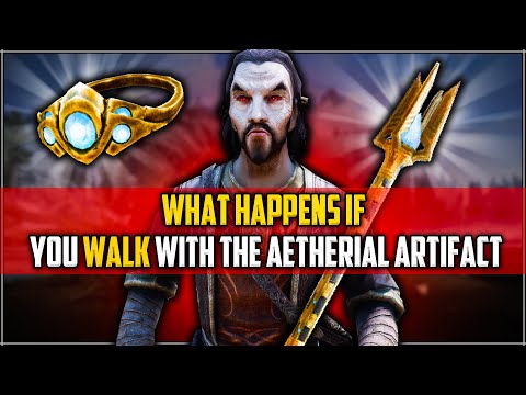 Skyrim ٠ What Happens if you walk with the Aetherial Artifact