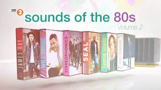 BBC Radio 2 Sounds Of The 80s, Vol 2 - The Album - TV Ad