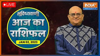 Aaj Ka Rashifal LIVE: Shubh Muhurat, Horoscope| Bhavishyavani with Acharya Indu Prakash Jan 02, 2023